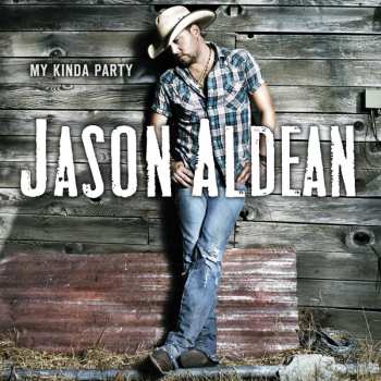 Album Jason Aldean: My Kinda Party