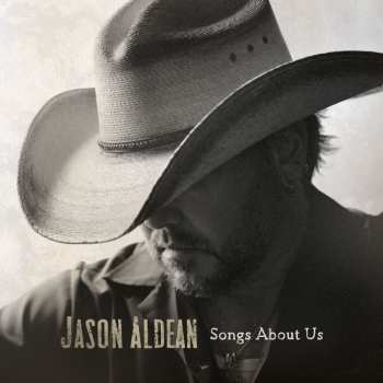 CD Jason Aldean: Songs About Us