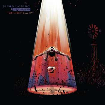 LP Jason Boland & The Stragglers: The Light Saw Me