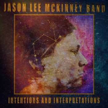 CD Jason Lee McKinney Band: Intentions And Interpretations