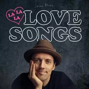 Jason Mraz: LaLaLaLoveSongs