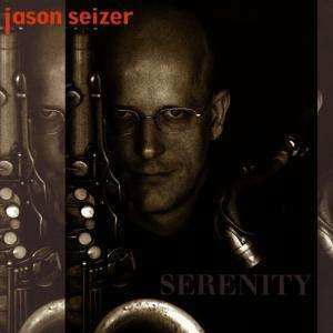 CD Jason Seizer: Serenity