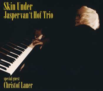 CD Jasper Van't Hof: Skin Under
