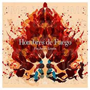 CD Javier Limon: Hombres De Fuego