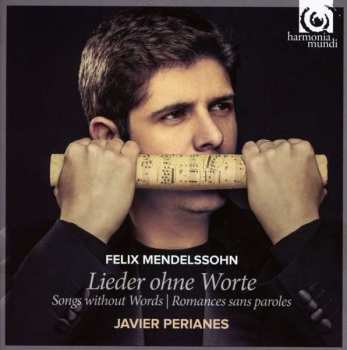 CD Felix Mendelssohn-Bartholdy: Lieder Ohne Worte, Songs without Words
