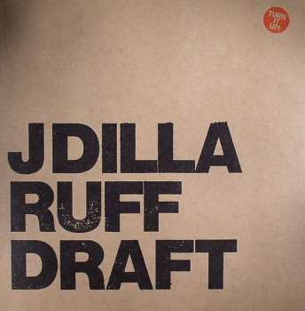 2LP Jay Dee: Ruff Draft
