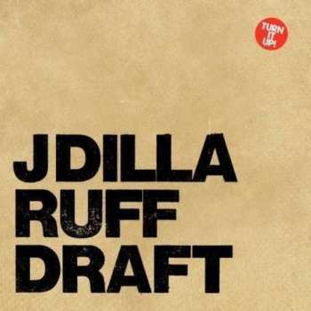 2LP Jay Dee: Ruff Draft