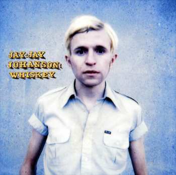 Album Jay-Jay Johanson: Whiskey