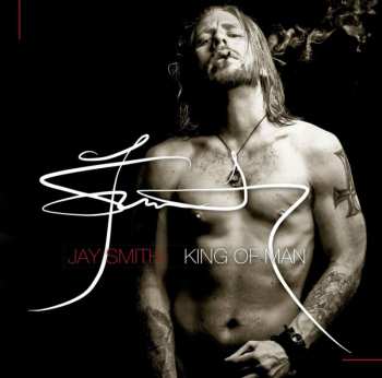 CD Jay Smith: King Of Man