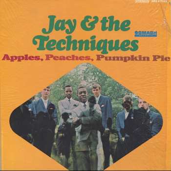Album Jay & The Techniques: Apples, Peaches, Pumpkin Pie
