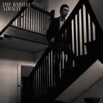 CD Jaye Bartell: Loyalty