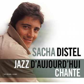 EP Sacha Distel: Jazz D'Aujourd'hui / Chante