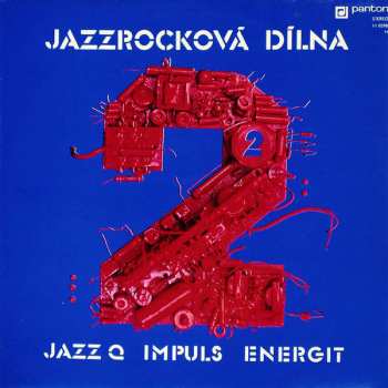 LP Jazz Q: Jazzrocková Dílna 2