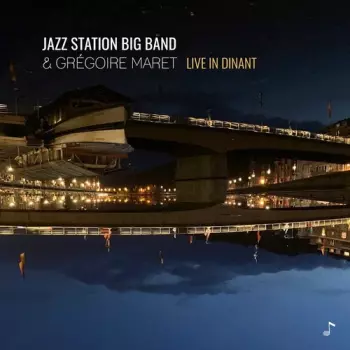 Gregoire Maret: Live In Dinant