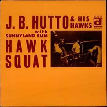 Album Sunnyland Slim: Hawk Squat 