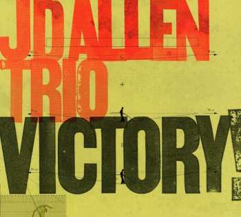 Album JD Allen Trio: Victory!