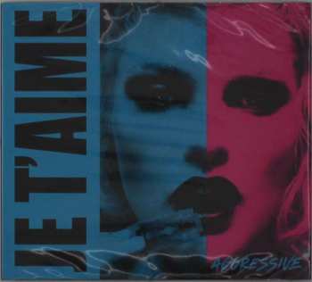CD Je T'aime: Aggressive DIGI
