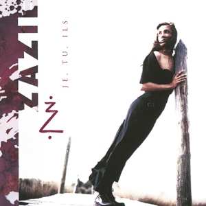 3LP/CD/3SP/Doos Zazie: Je, Tu, Ils CLR