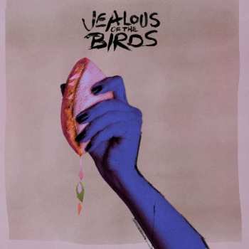 LP Jealous Of The Birds: The Moths Of What I Want Will Eat Me In My Sleep CLR
