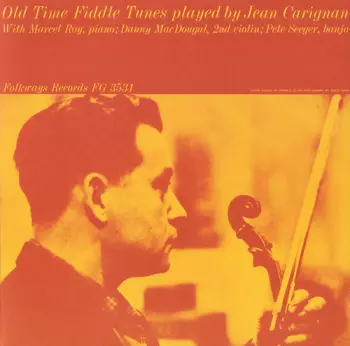 Jean Carignan: Old Time Fiddle Tunes Played By