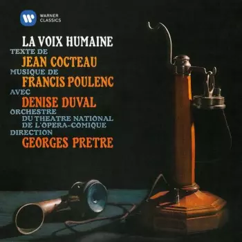 Georges Prêtre: La Voix Humaine