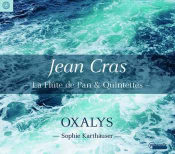 CD Jean Cras: La Flûte de Pan & Quintettes