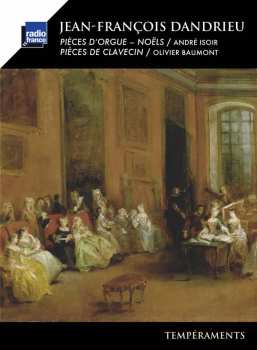 Album Jean-François Dandrieu: Orgelwerke