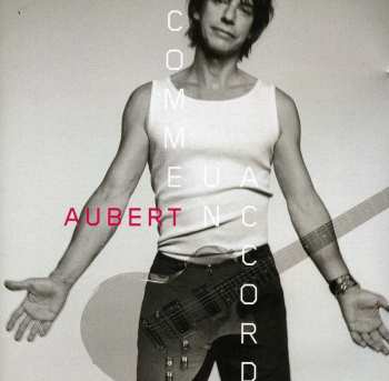 Album Jean-Louis Aubert: Comme Un Accord