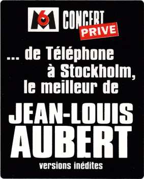 CD Jean-Louis Aubert: Concert Privé