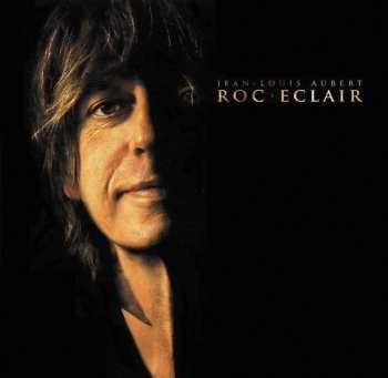 Album Jean-Louis Aubert: Roc'Éclair