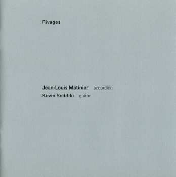 CD Jean-Louis Matinier: Rivages