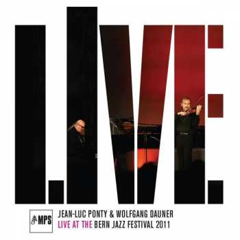 LP Jean-Luc Ponty: Live At The Bern Jazz Festival 2011