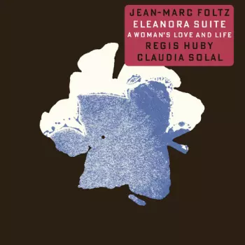 Eleanora Suite - A Woman's Love And Life