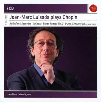 7CD Frédéric Chopin: Jean-Marc Luisada Plays Chopin