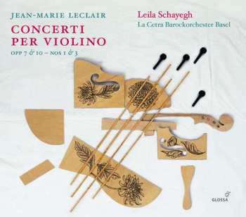 Album Leila Schayegh: Concerti Per Violino, Vol. II (Op. 7 &10 – Nos 1 & 3)