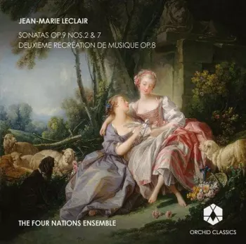Sonatas, Op. 9, Nos. 2 & 7 / Deuxieme Récréation De Musique, Op. 8