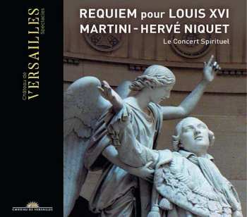 CD Hervé Niquet: Requiem Pour Louis XVI