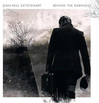 Album Jean-paul Estievenart: Behind The Darkness