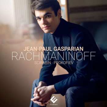 CD Jean-paul Gasparian: Rachmaninoff : Scriabin : Prokofiev