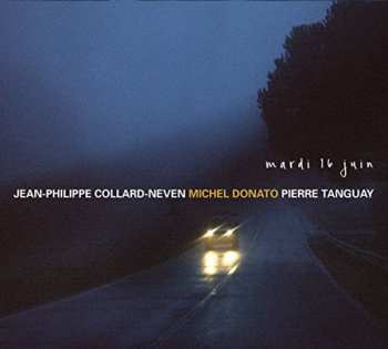 Album Jean-Philippe Collard-Neven: Mardi 16 Juin