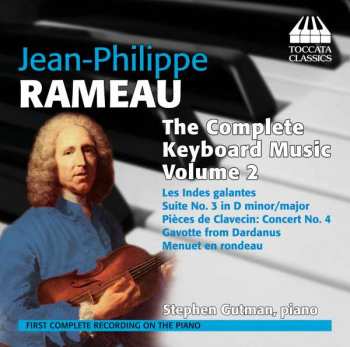 CD Jean-Philippe Rameau: The Complete Keyboard Music Volume 2