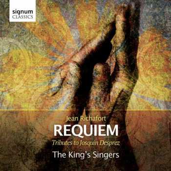 Album Jean Richafort: Requiem In Memoriam Josquin Desprez Für 6 Stimmen