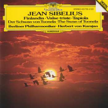 CD Berliner Philharmoniker: Finlandia • Valse Triste • Tapiola • Der Schwan Von Tuonela = The Swan Of Tuonela