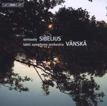 Album Jean Sibelius: Seriously Sibelius