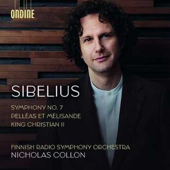 CD Jean Sibelius: Symphony No. 7 / Pelléas Et Mélisande / King Christian II