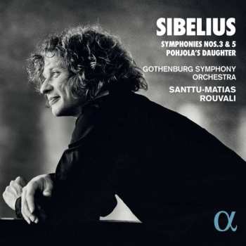 CD Göteborgs Symfoniker: Symphonies Nos. 3 & 5 / Pohjola's Daughter
