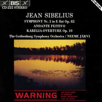 Album Göteborgs Symfoniker: Symphony Nr. 5 In E Flat Op. 82 / Andante Festivo / Karelia-Overture Op. 10