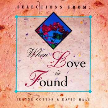 Album David Haas: When Love Is Found