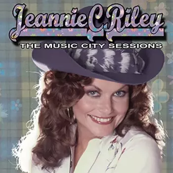 Jeannie C. Riley: The Music City Sessions