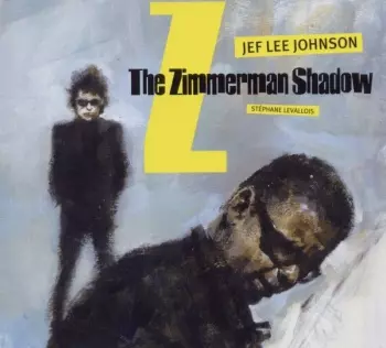 Jef Lee Johnson: The Zimmerman Shadow